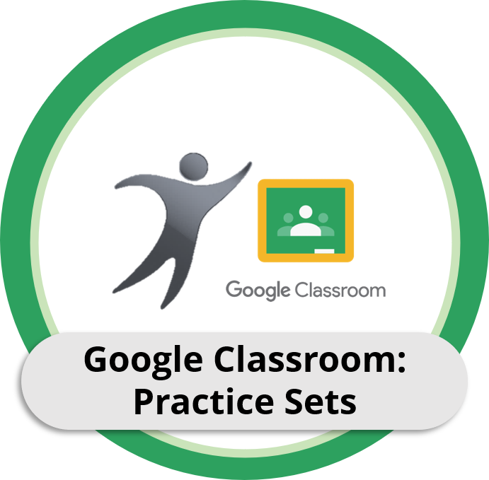 Google classroom Practice Sets