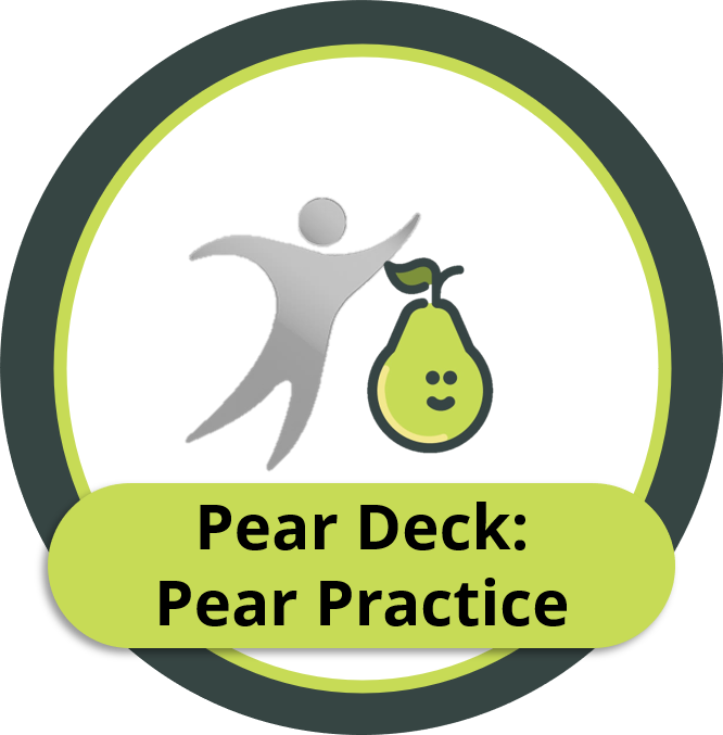 Pear Deck Pear Practice
